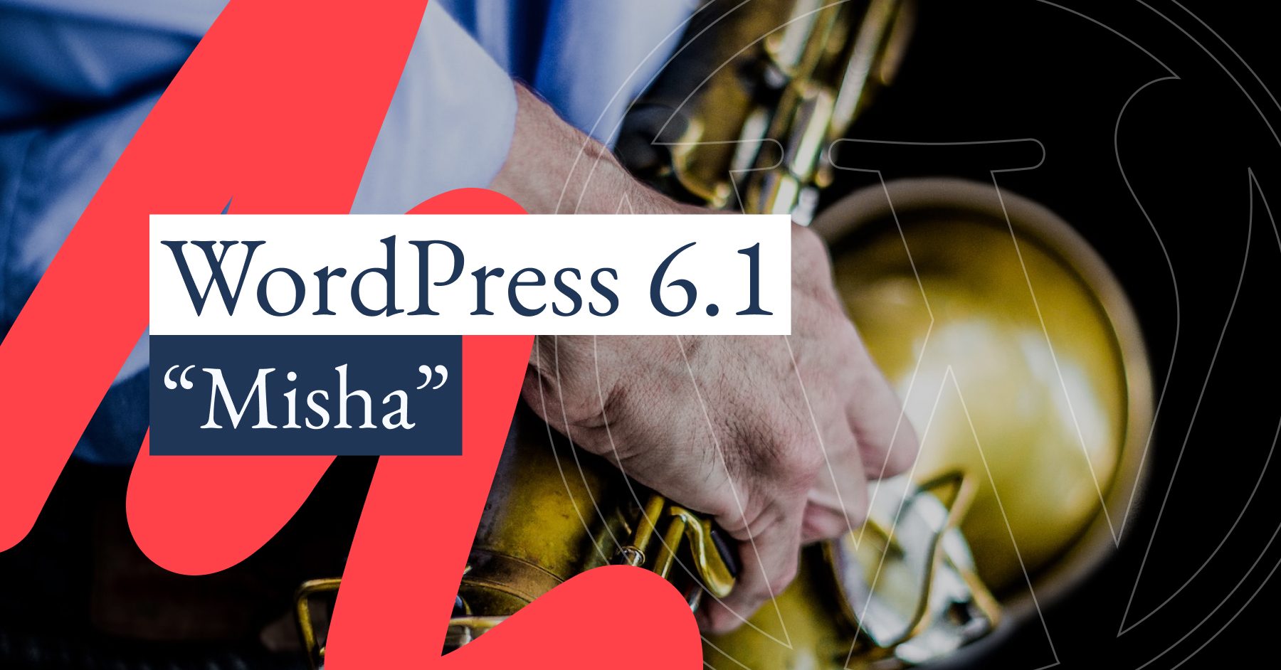 WordPress 6.1, Misha, jazz saxophone
