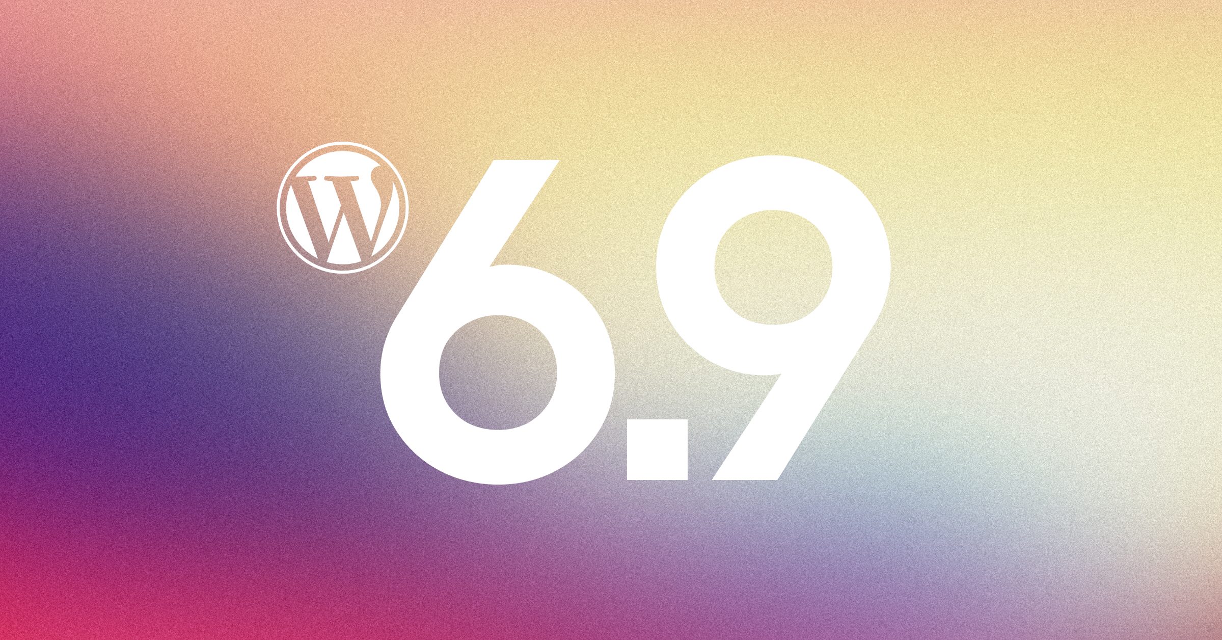 WordPress 6.9: The Collaboration Release That Changes Everything