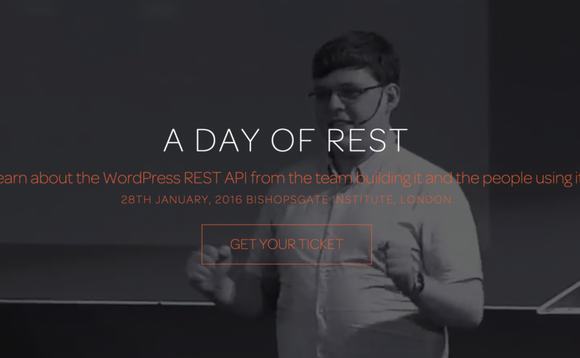 A Day of REST – the WordPress REST API conference