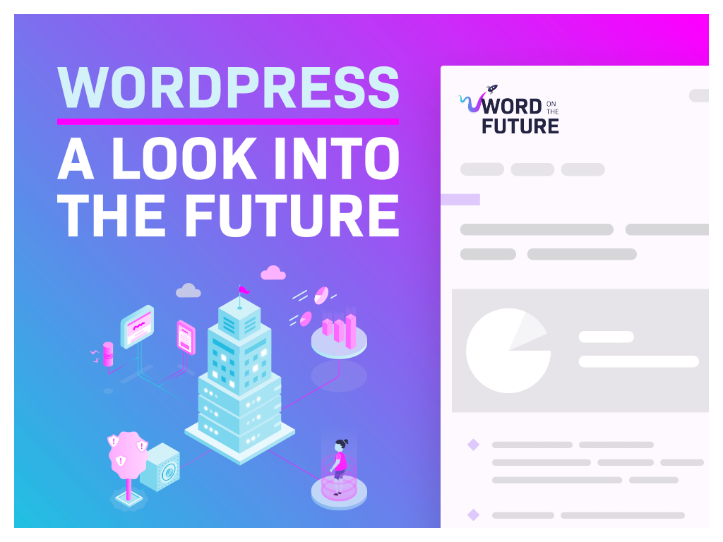 Word on the Future - Enterprise WordPress Newsletter