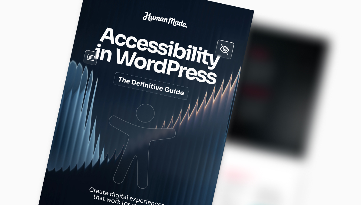 Accessibility in WordPress: The Definitive Guide